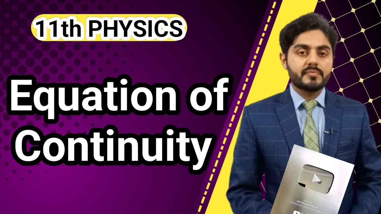 equation of continuity class 11 | for all boards | National Book foundation | NBF | In urdu/ hindi