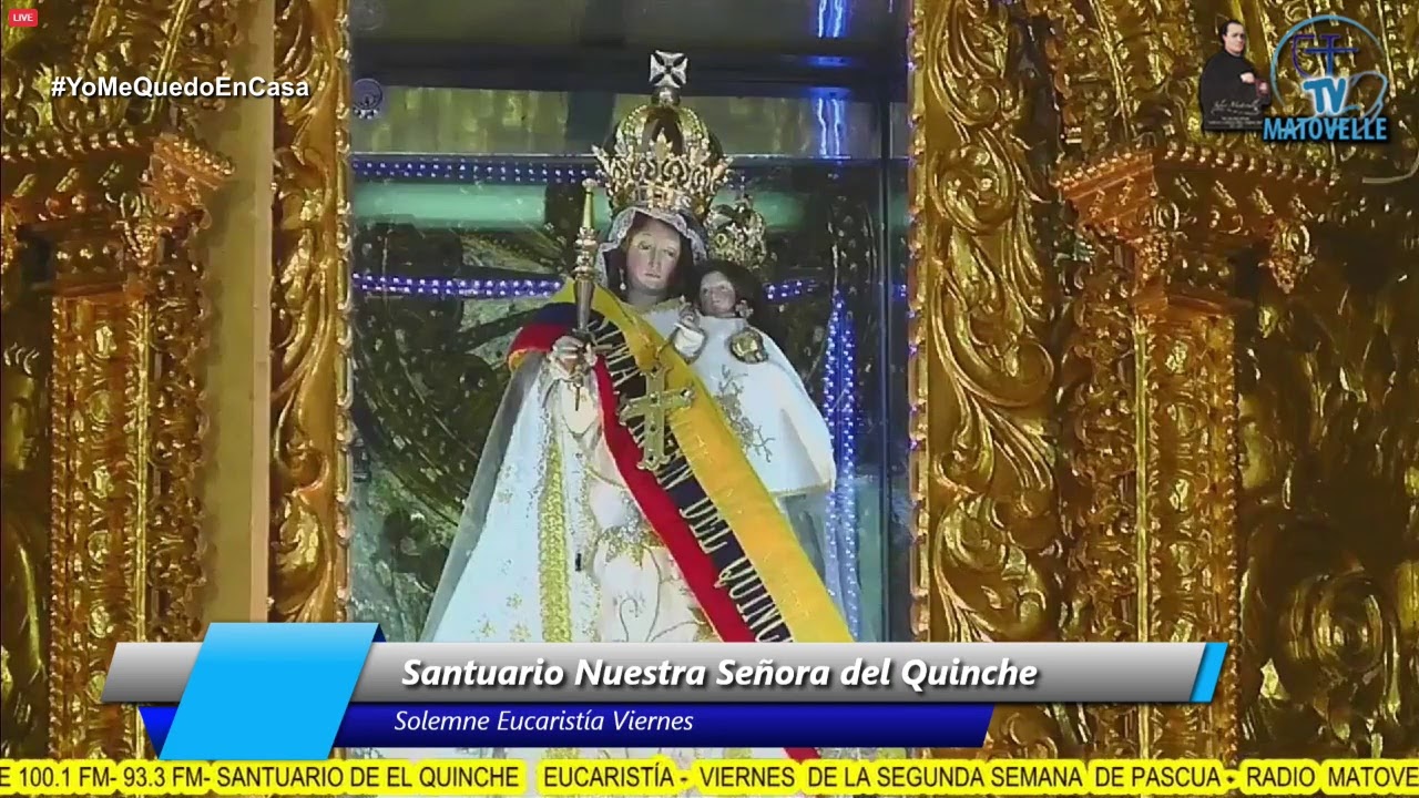 SANTA MISA DESDE EL QUINCHE VIENES 24-04-2020