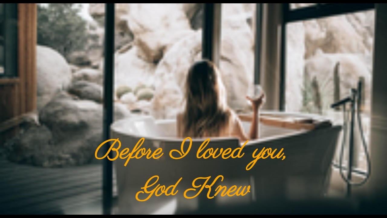 Before I Loved You, God Knew ❤️ | Beautiful Inspirational Love Song | Emotional Ballad 2026