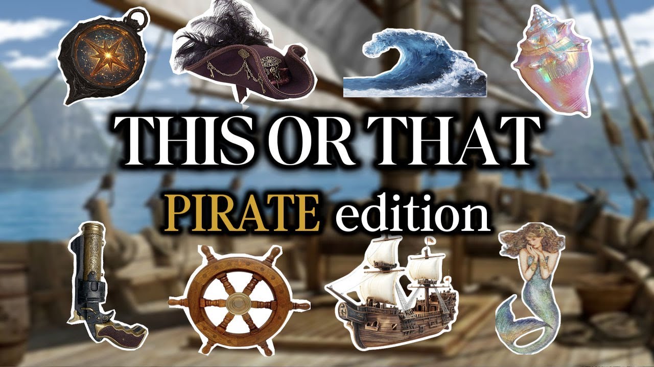 Build your day as a PIRATE 🏴‍☠️🧜🏼‍♀️ | THIS OR THAT | Story game |