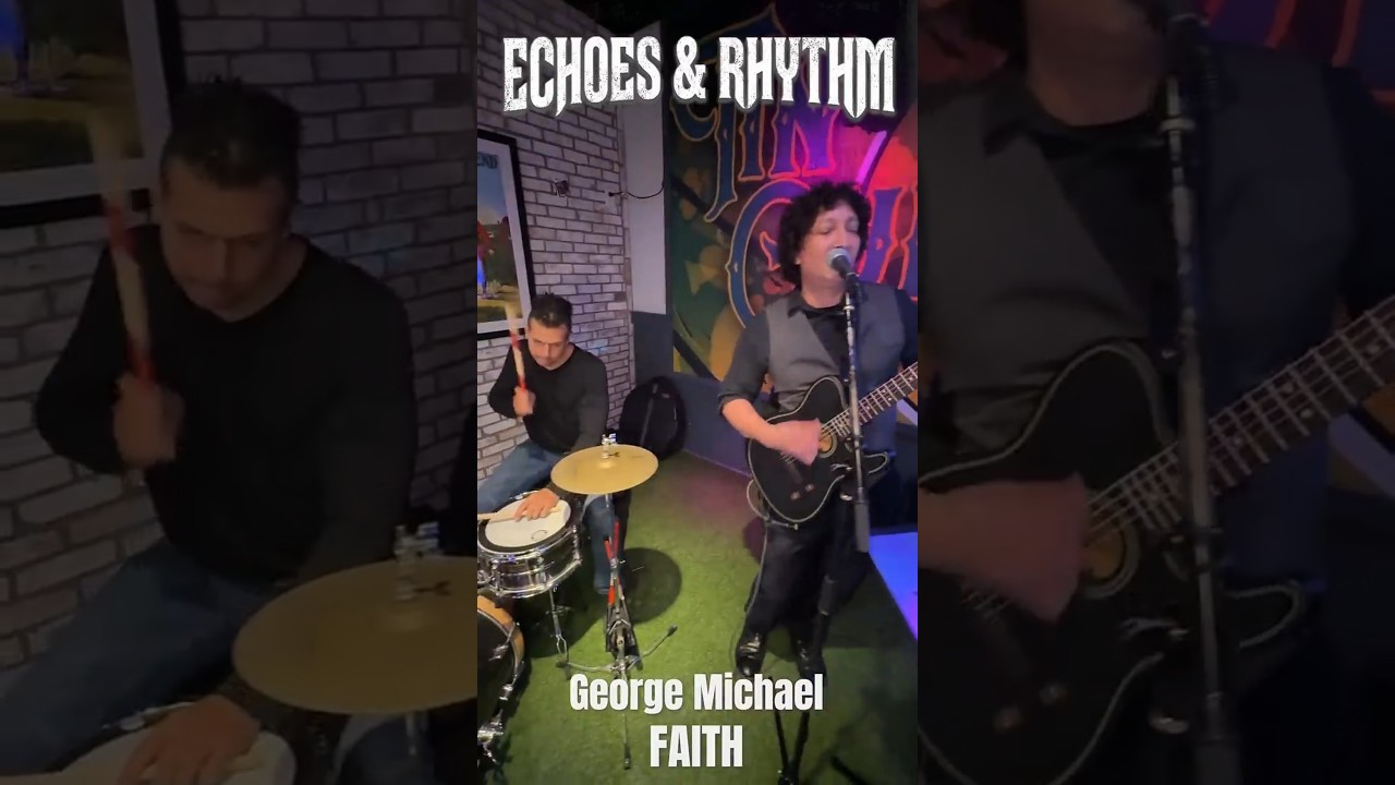George Michael – Faith | Live Acoustic Duo Cover (Echoes & Rhythm)