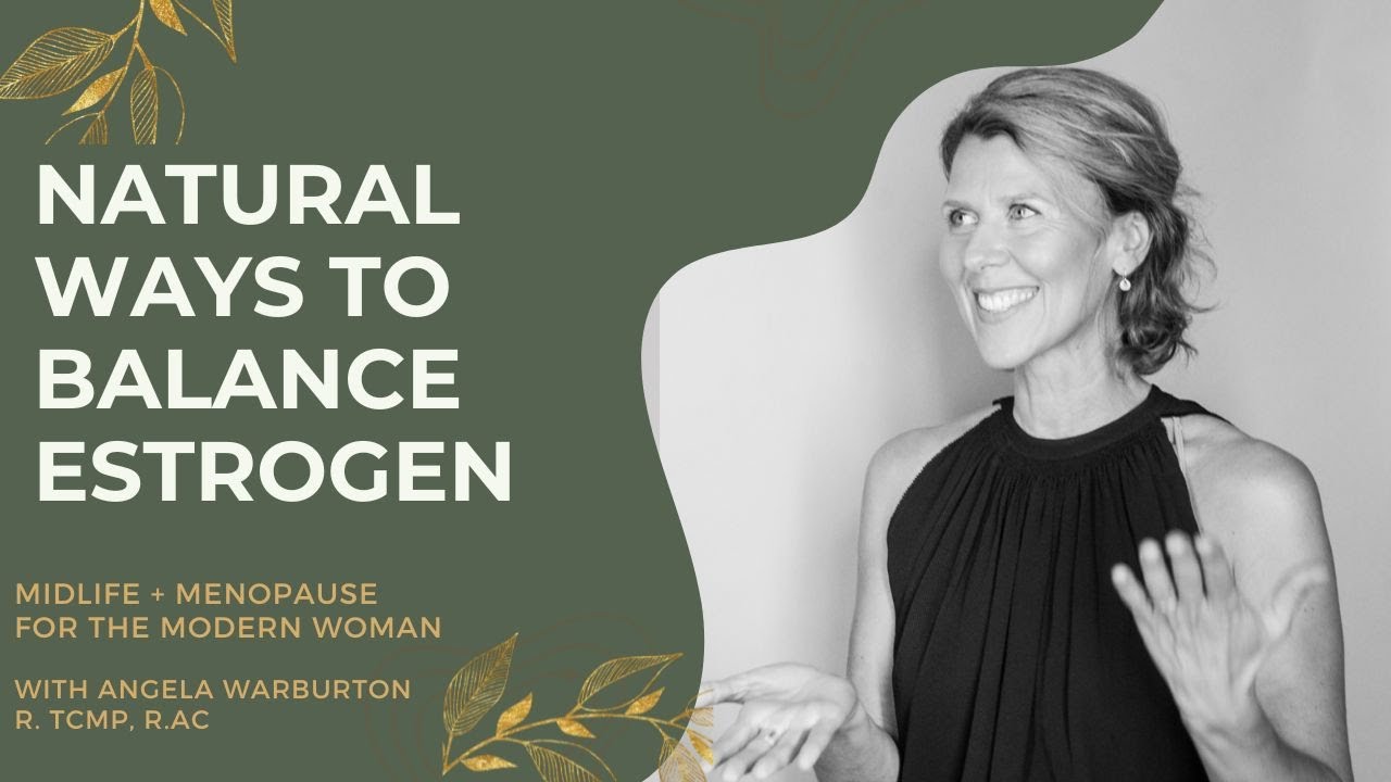 Boost Estrogen Naturally with Eastern Medicine. Understanding the Ecosystem of Your Hormones