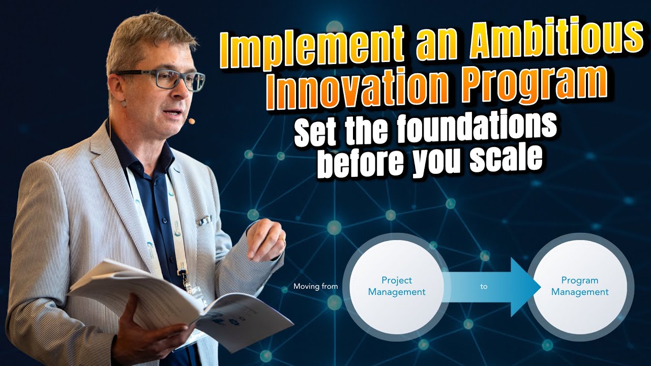 Implement an Ambitious Innovation Program: Set the foundations before you scale