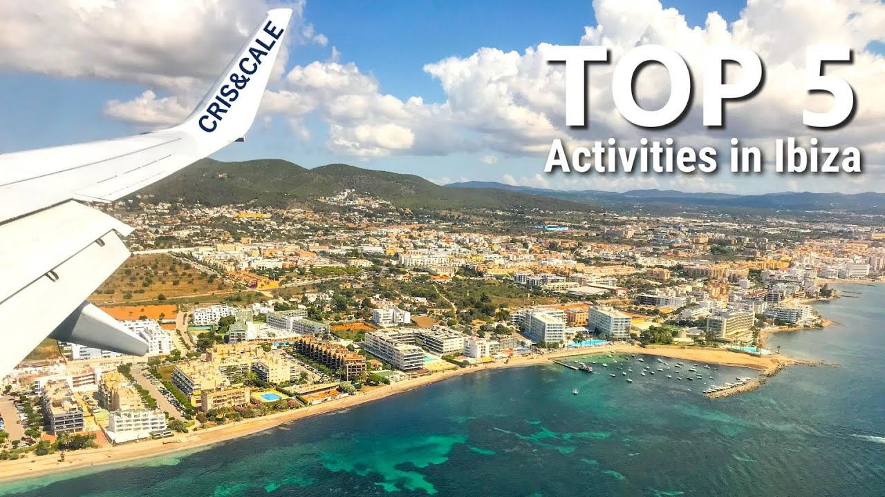 Ibiza, Spain | Top 5 Activities | Things to Do | Beach Clubs | Hippy Market | Es Vedra