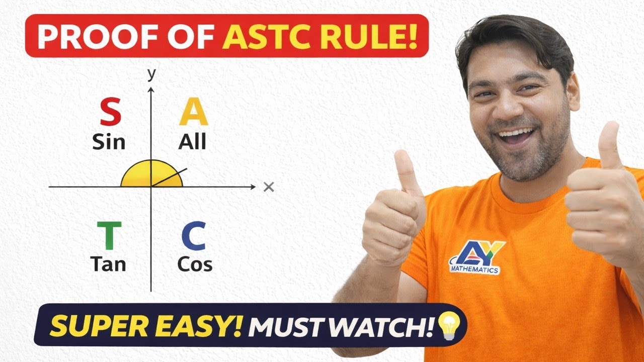 Lecture 16 | Trigonometry ASTC RULE Proof With Detail Explanation | JEE Main & Advanced | Class 11