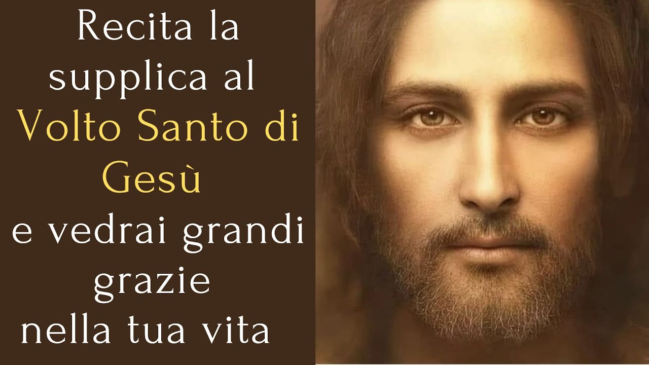 🔴Recita la Supplica al Volto Santo di Gesù e vedrai grandi grazie nella tua vita 🙏🙏🙏💖
