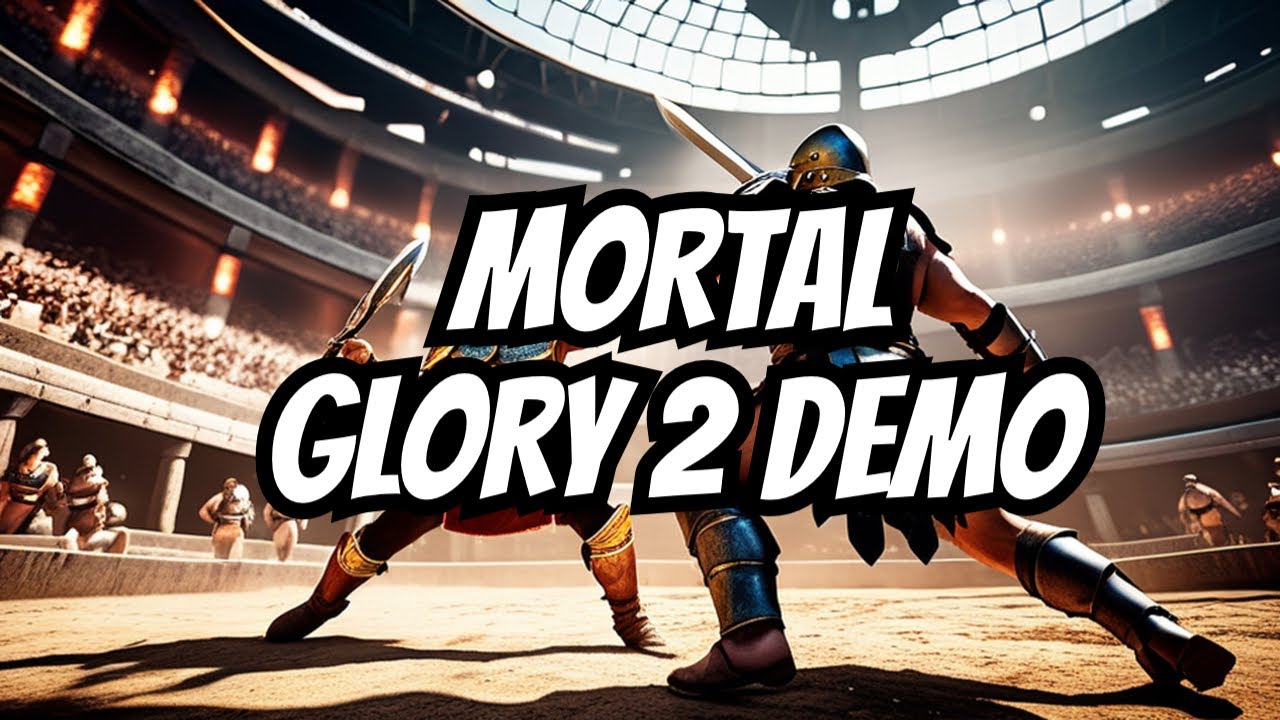 Experience the Thrilling Next Fest Demo of Mortal Glory 2