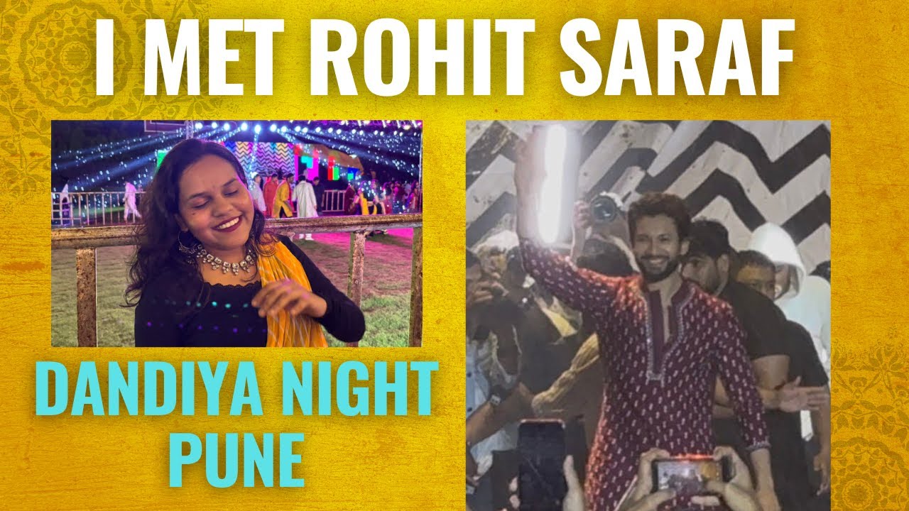I Met Rohit Saraf ?💖 | Dandiya Night Pune 2025 | Baner Hilltop | Sanika Shinde Vlogs