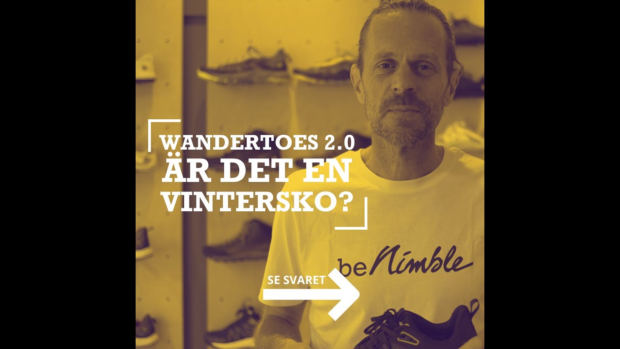 Magnus svarar p&aring; om wanderToes 2 0 &auml;r en vintersko