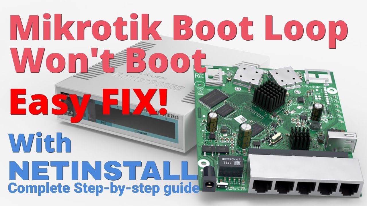 How to Fix Mikrotik Boot Loop, Boot Error & Keep Rebooting