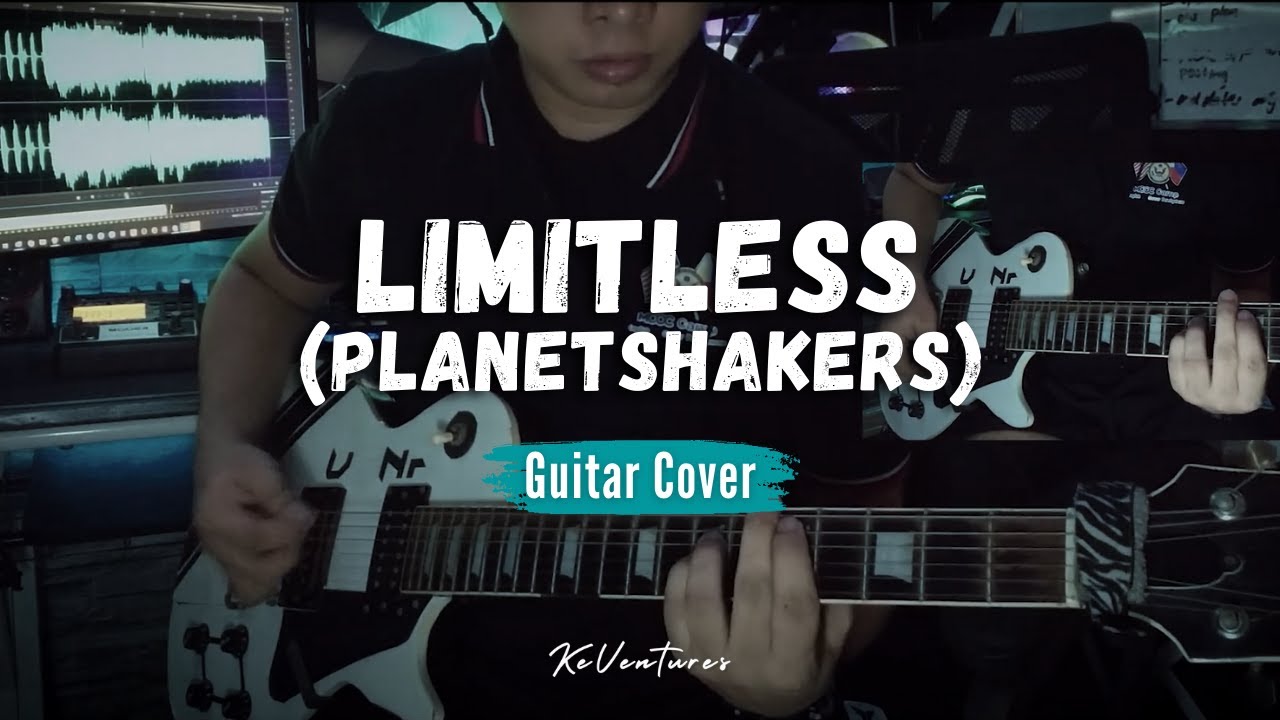 Planetshakers - LIMITLESS Guitar Cover | Kevin Rodriguez