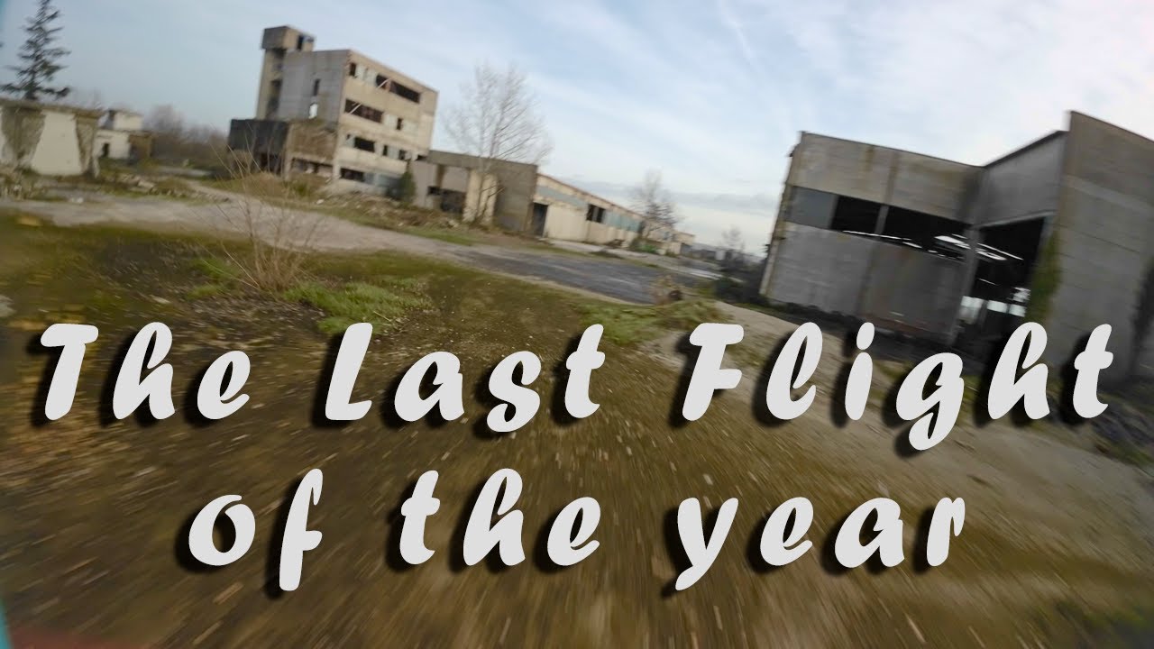 The Last Flight of the Year - FPV Freestyle