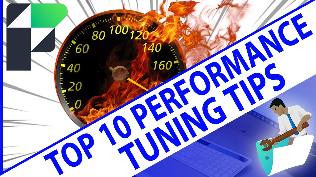 Top 10 Tips for FileMaker Performance Tuning