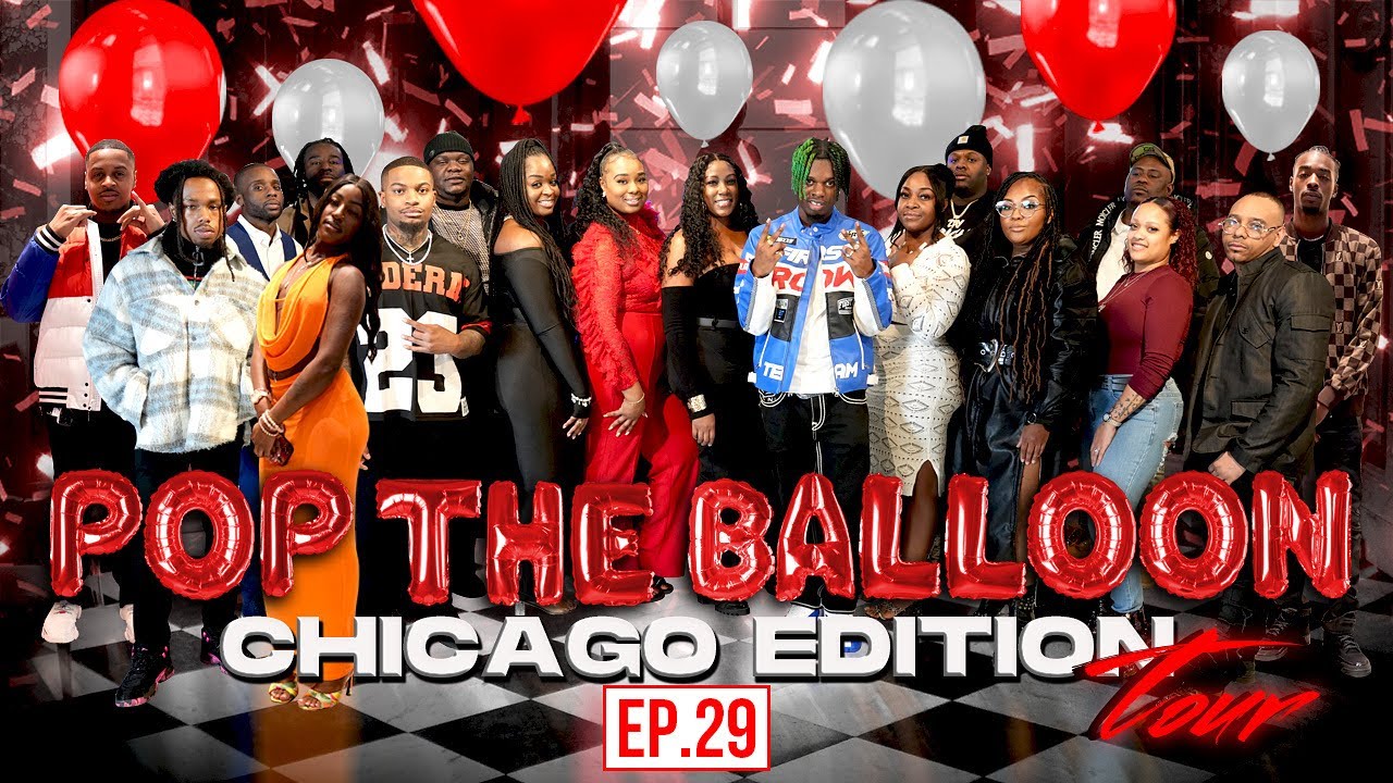 POP THE BALLOON OR FIND LOVE TOUR | CHICAGO EDITION | EP. 29