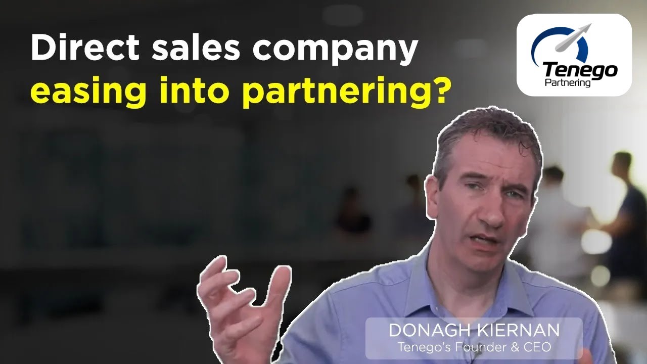Q: We're a direct sales tech company, how do we ease into partnering?