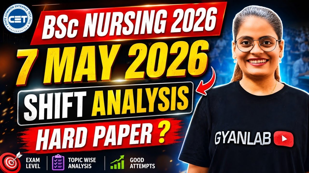 Bsc Nursing Shift Analysis | Paper Level | 7 May 2026 | Gyanlab | Anjali Patel @GYANLABTUTORIAL 