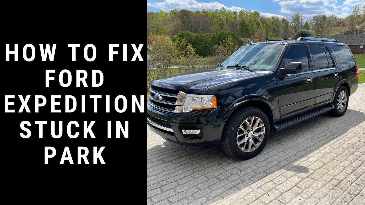 How to Fix a Ford Expedition Stuck in Park in less than 5 minutes