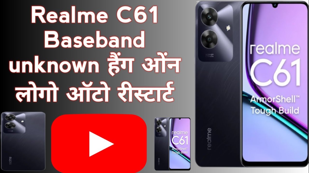 Realme C61 C63 C65 4g Baseband unknown हैंग ऑनलोगो