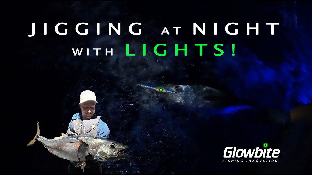 Jigging at night for Southern Bluefin Tuna - what we have learned and the tackle we use