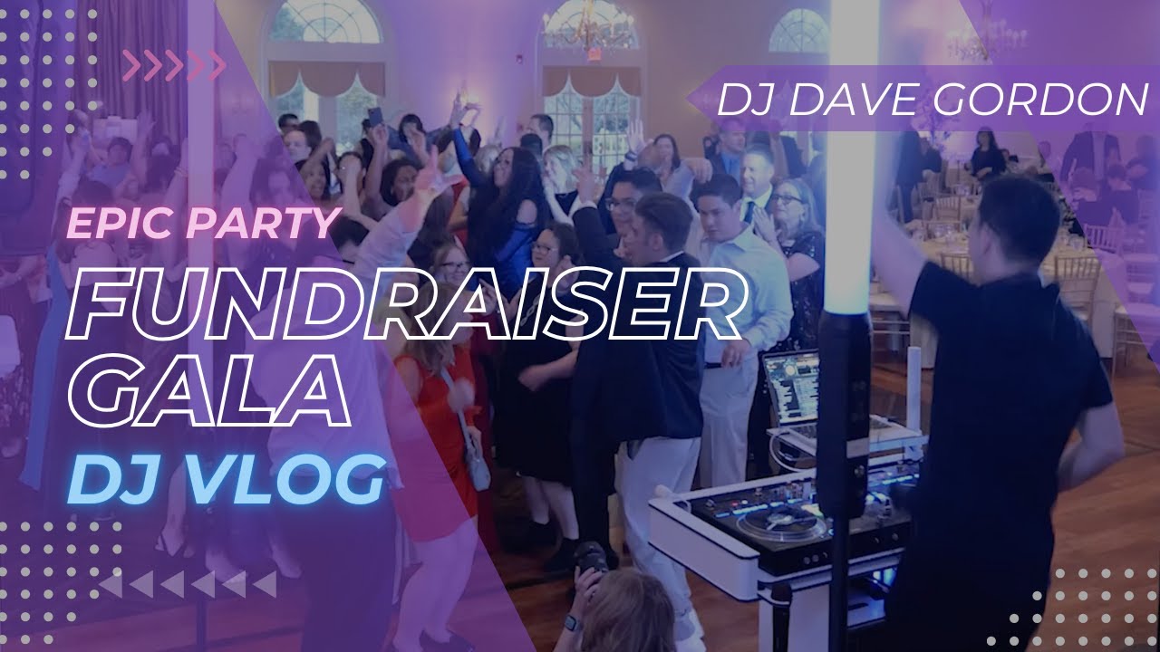 Fundraiser Gala DJ Vlog | EPIC DANCE PARTY | DJ Dave Gordon | Spring Mill Manor