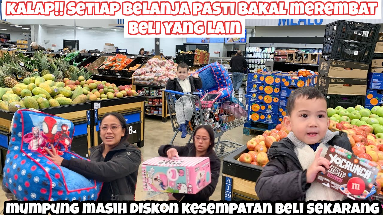 KALAP BELANJA KE WALMART BELI HADIAH DAN MAKANAN ANAK SEPERTI BIASA MEREMBAT BELI BARANG LAIN