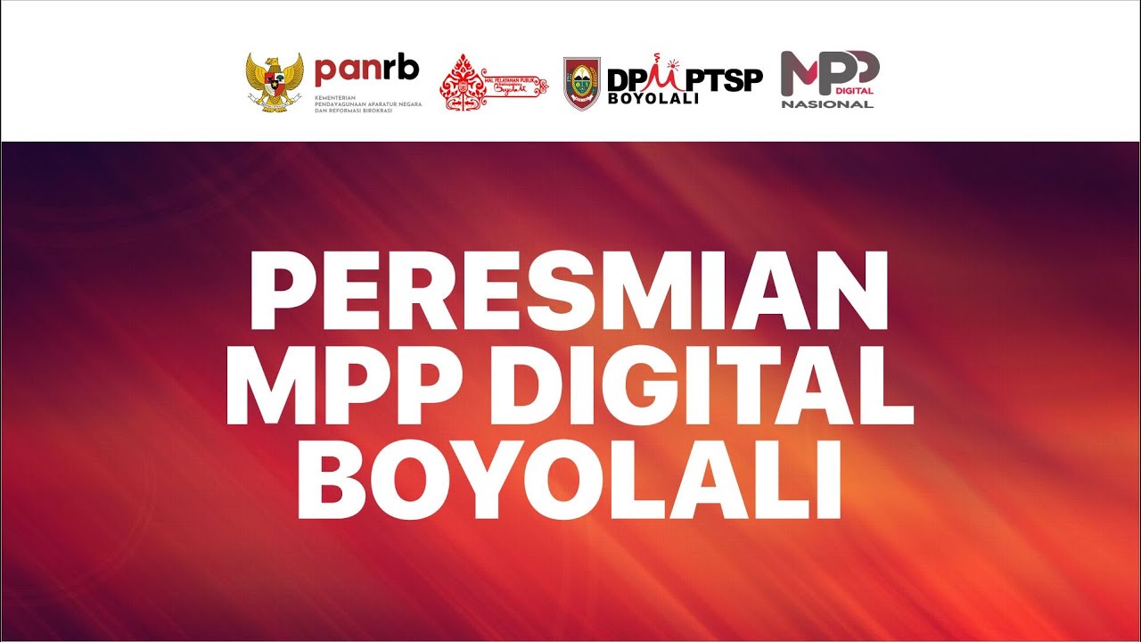 Peresmian MPP DIGITAL Kabupaten Boyolali