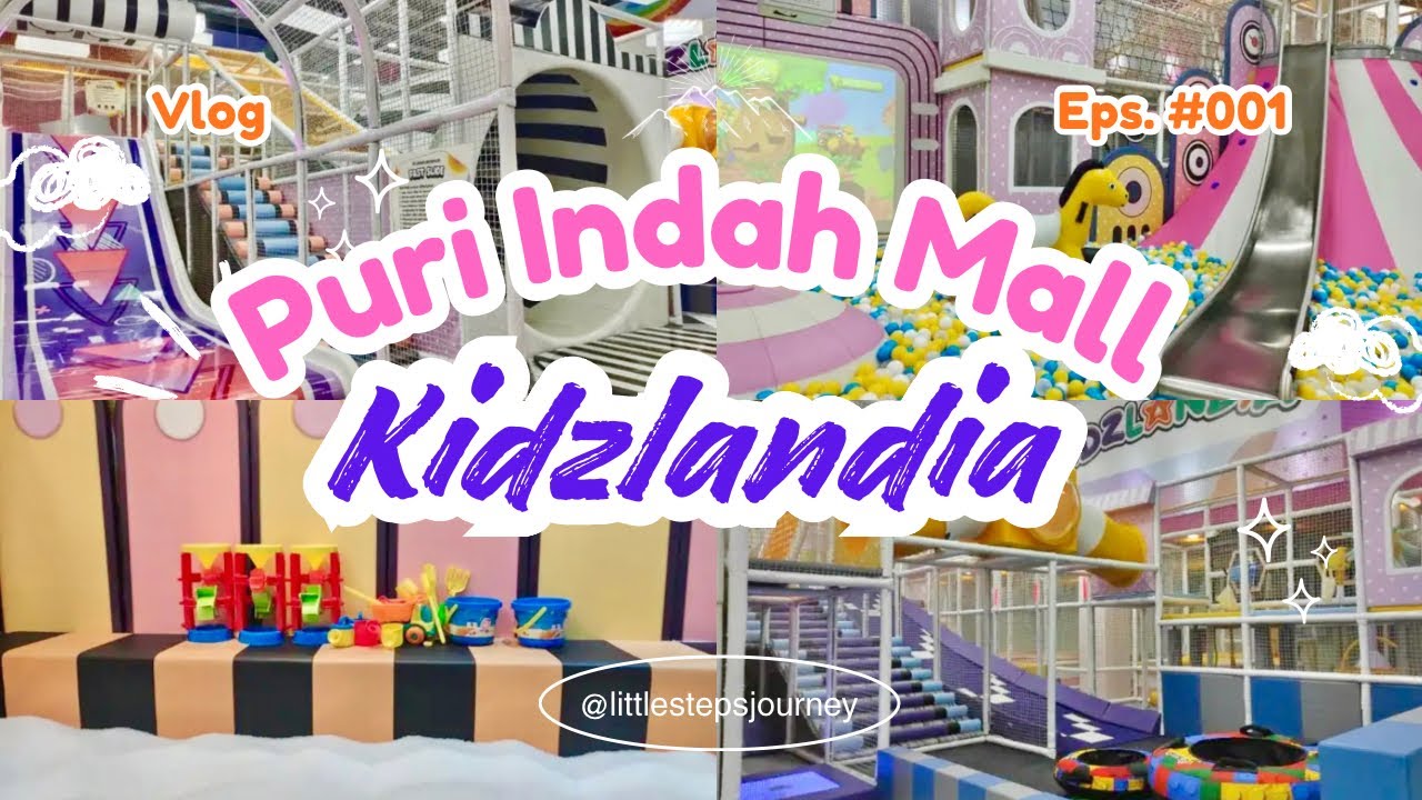 🎢 Kidzlandia Puri Indah Mall &ndash; Review Wahana, Harga Tiket & Tips Bermain Anak!