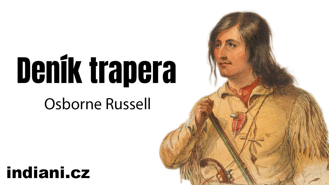 Deník trapera - Osborne Russell