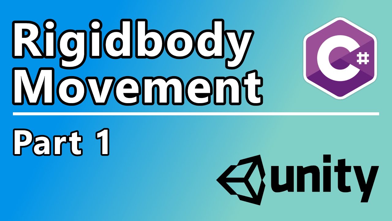 How To: Make a Rigidbody Movement Controller in Unity3D Part 1