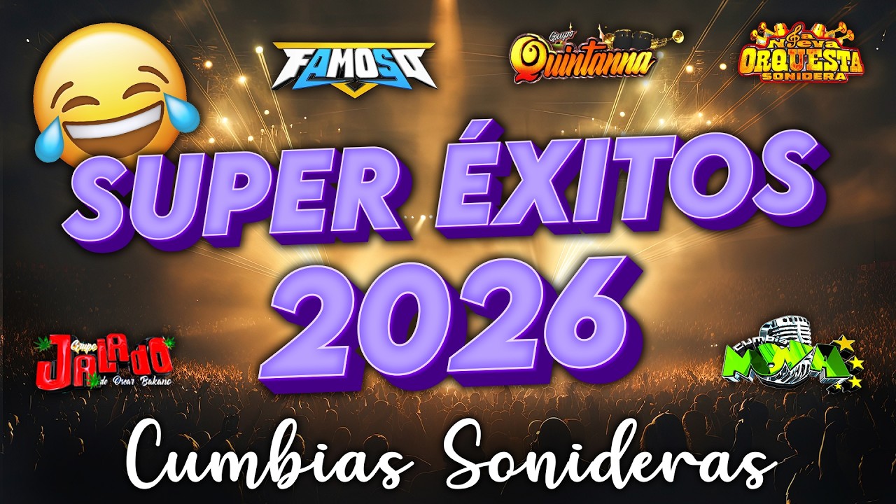 ⚡MEGAMIX CUMBIAS SONIDERAS DEL 2026😉LOS MEJORES CUMBIAS PARA BAILAR TODA LA NOCHE💃🕺ÉXITOS SONIDEROS🎶
