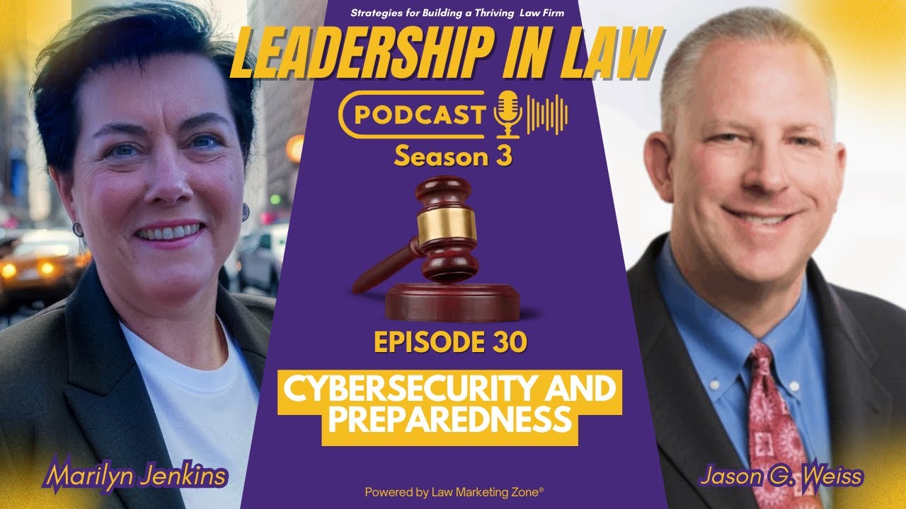 130 Cybersecurity and Preparedness with Jason G.  Weiss