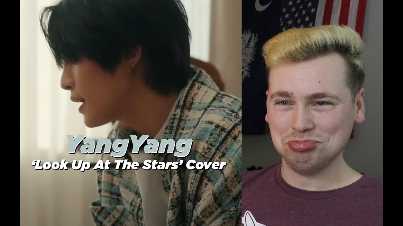 ANGELS AROUND (Cover | YANGYANG - Look Up At The Stars (Shawn Mendes) Reaction)