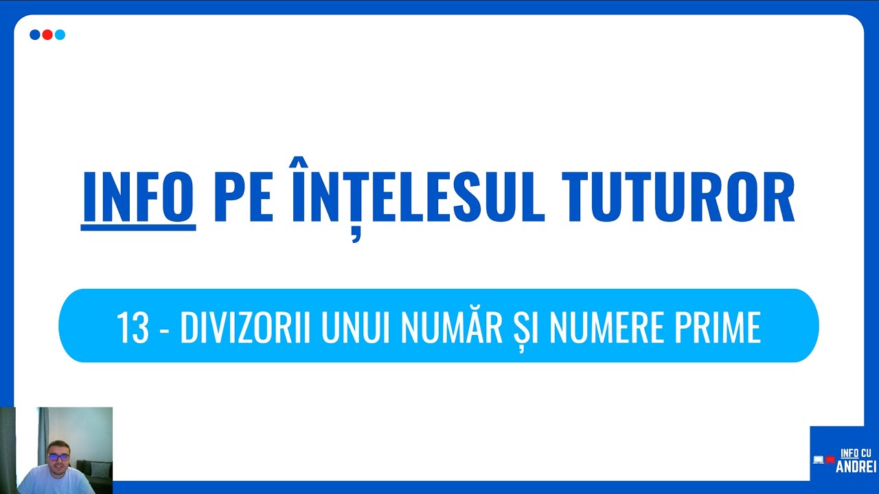 Info pe Înțelesul Tuturor | 13 - Divizorii unui Număr și Numere Prime