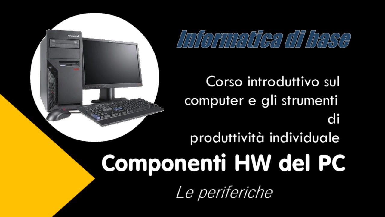 Videocorso sulle componenti hardware del PC - le periferiche