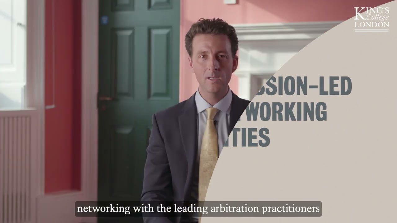 King's Executive Course on International Commercial Arbitration