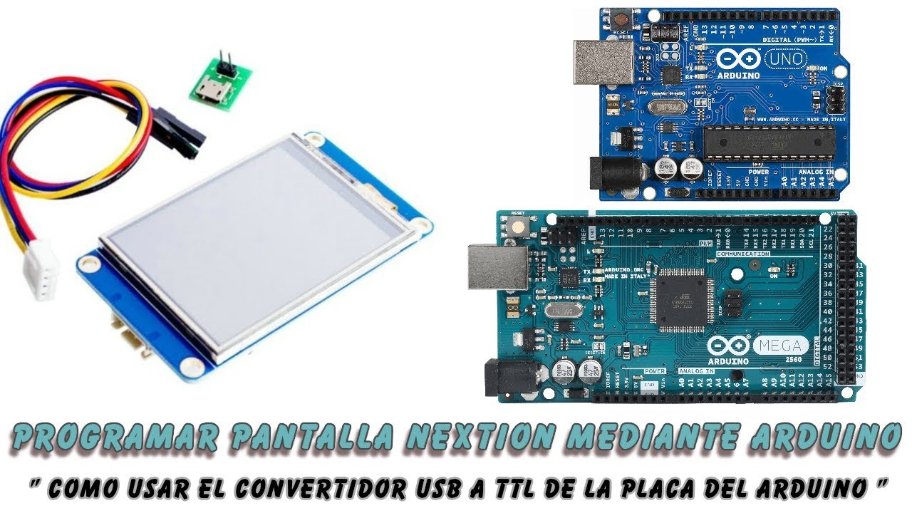 Como subir programa a nuestra pantalla nextion utilizando arduino.