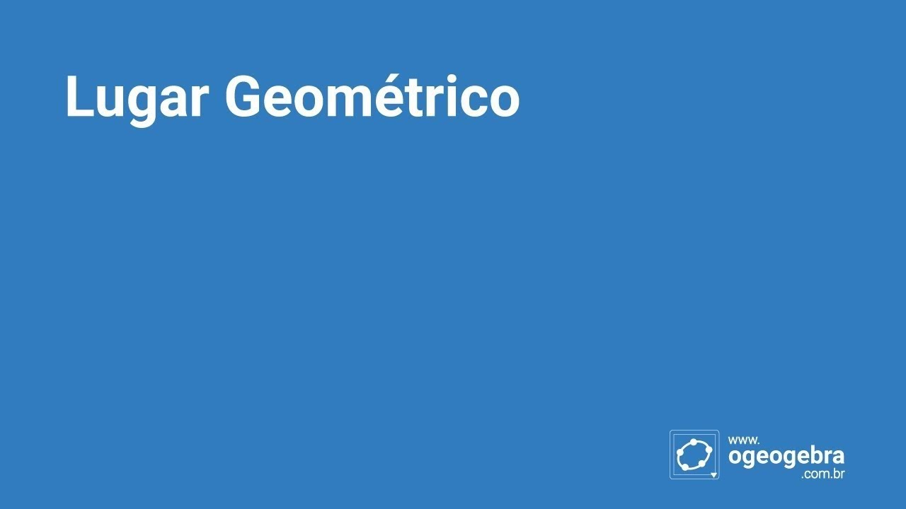 Lugar Geom&eacute;trico