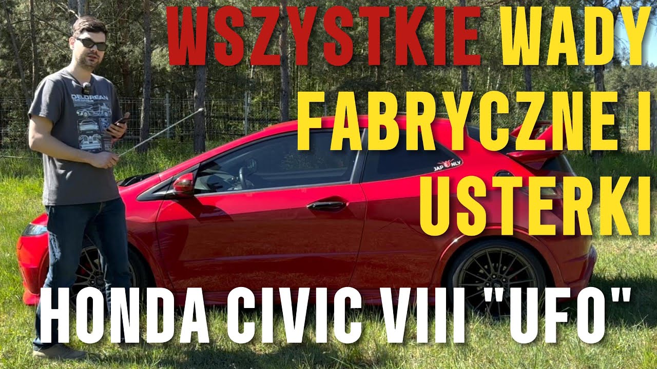 Wszystkie wady i usterki Civica VIII UFO