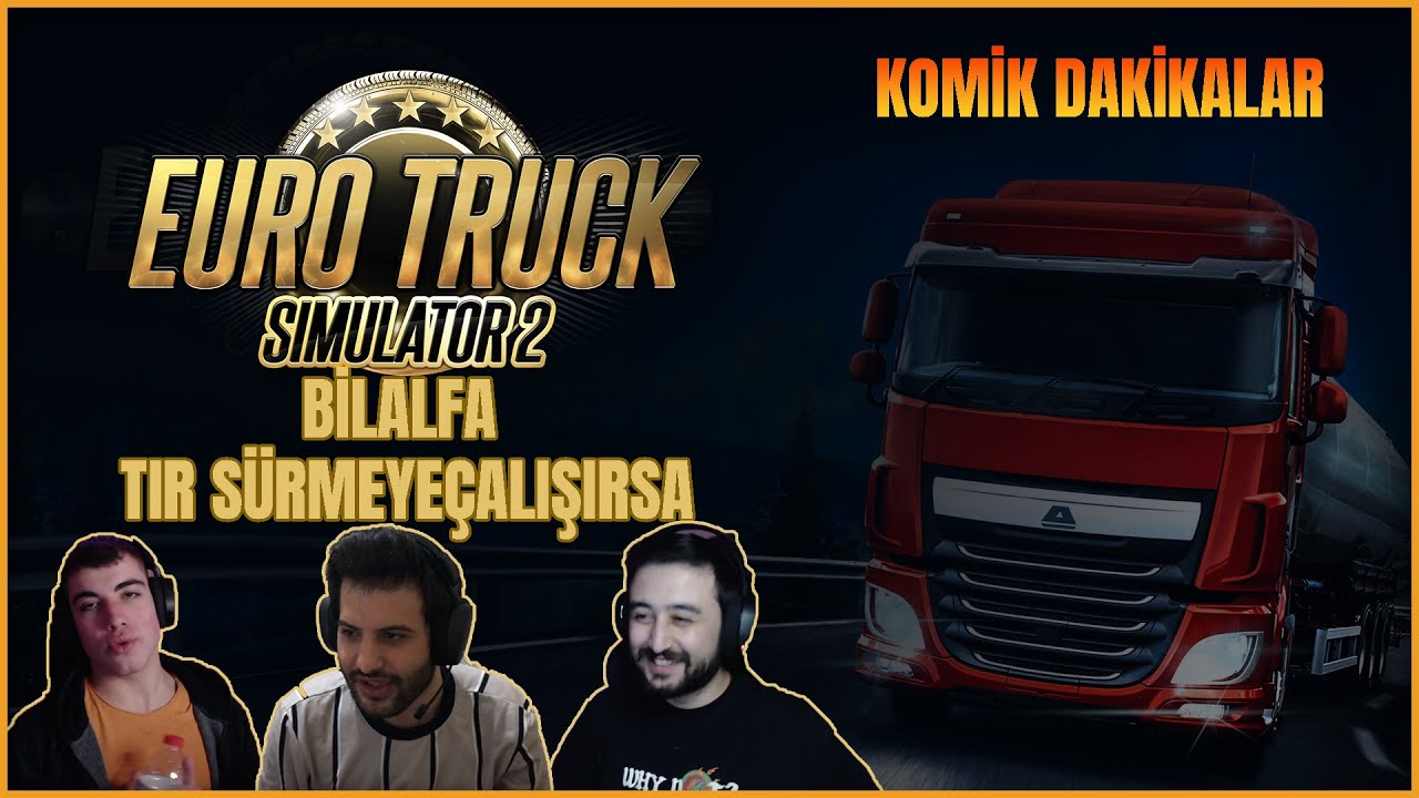 BİLALFA - HEBELE ve HAKKI ile TIR S&Uuml;RMEYE &Ccedil;ALIŞIRSA! /W HARAMİLER @hebele Hakki @Bilalfa