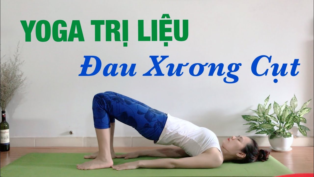 Yoga trị liệu đau xương cụt - Yoga for sacrum pain 🍀