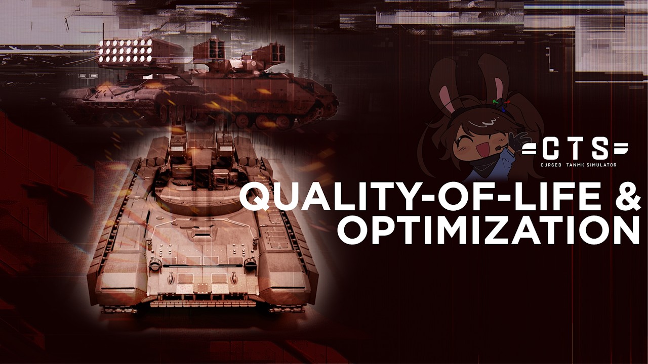 CTS / Quality-of-Life & Optimization Preview I