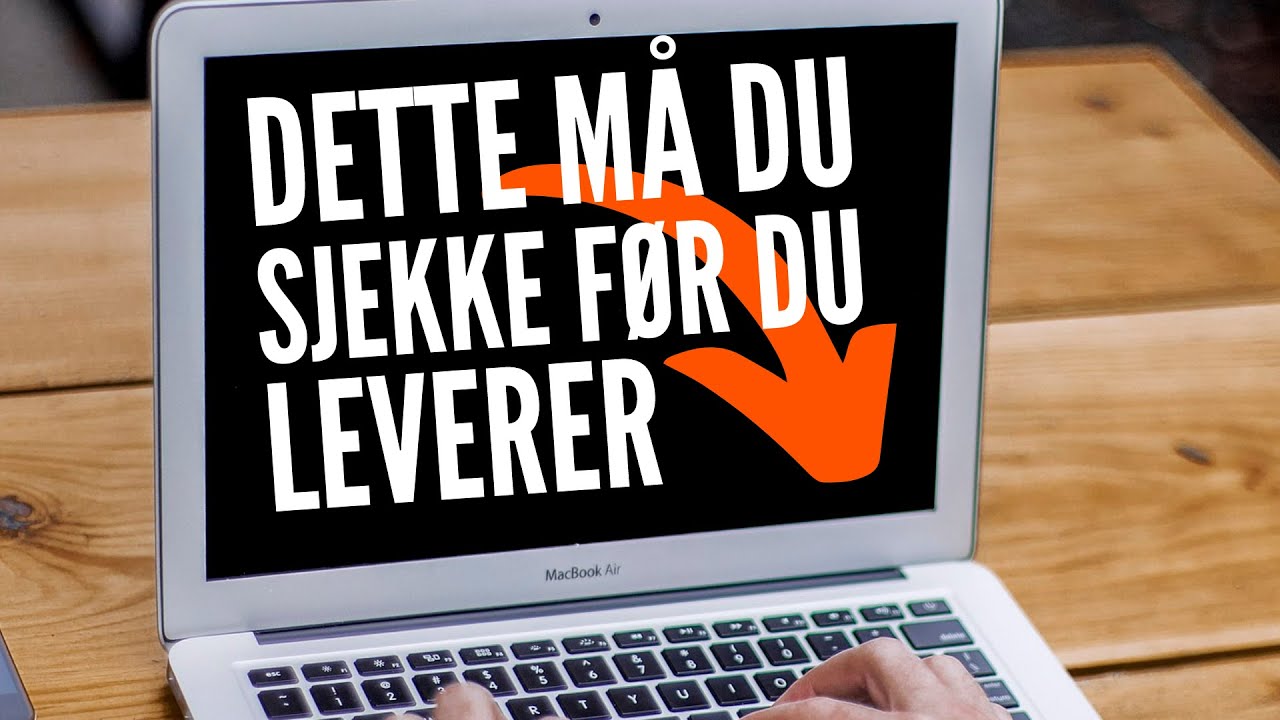 Fiks dette før du leverer! #norsk #skrivetips #tentamen #heldagsprøve