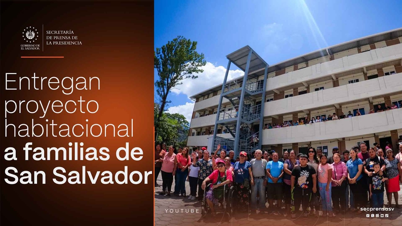 Gobierno del Presidente Nayib Bukele entrega proyecto habitacional a familias de San Salvador