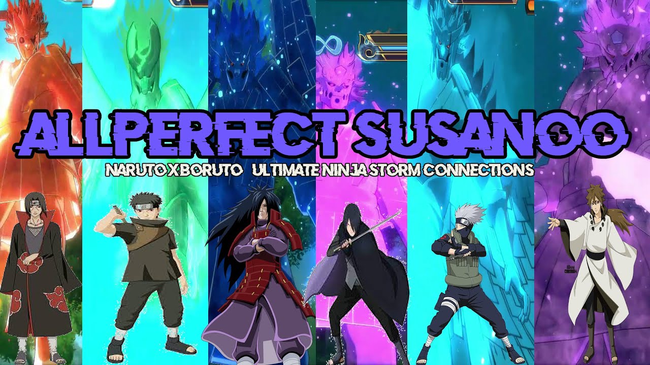 ALL PERFECT SUSANOO AWAKENING - Naruto x Boruto: Ultimate Ninja Storm Connections