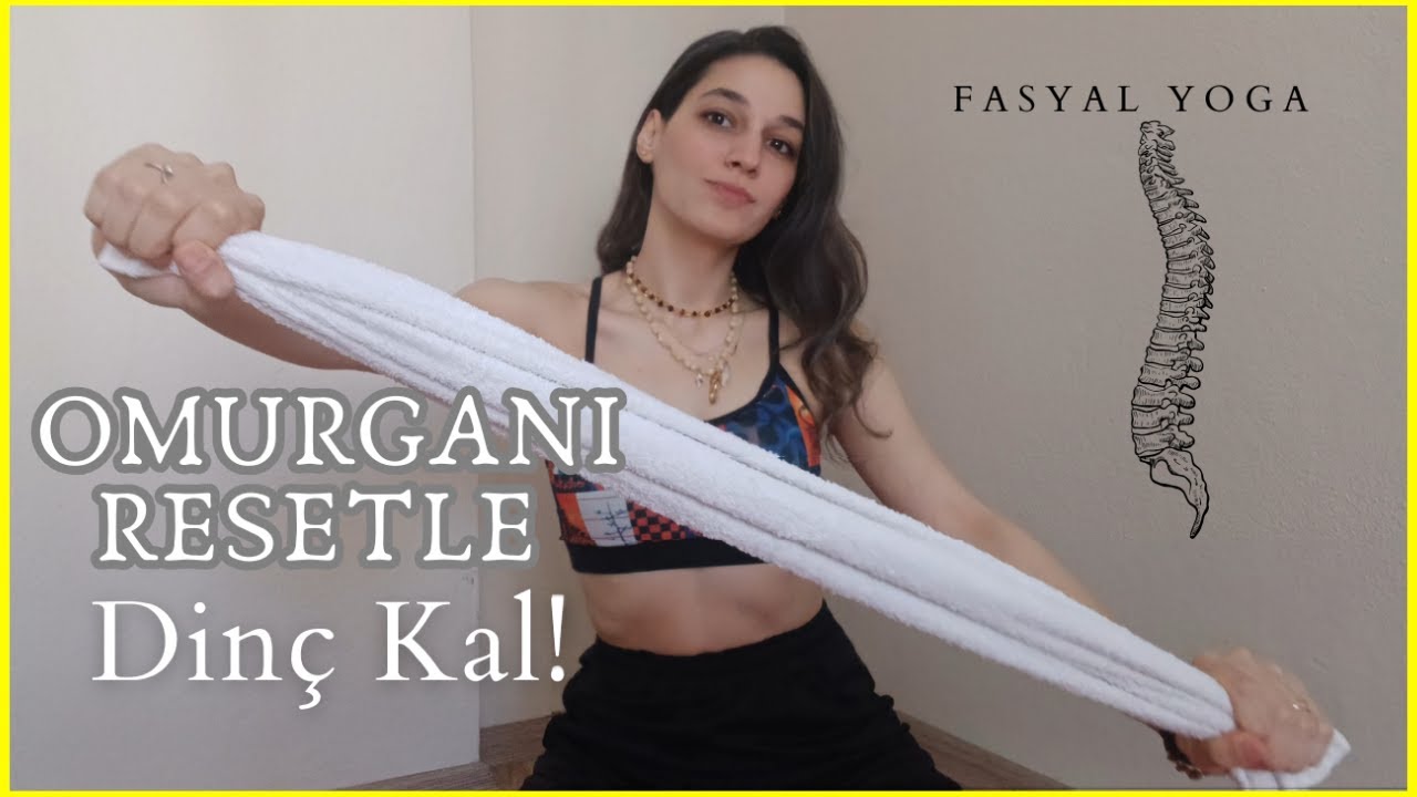 Havlu ile Omurganı Yenile ✨️ Fasya Egzersizleri, Fasya Yogası