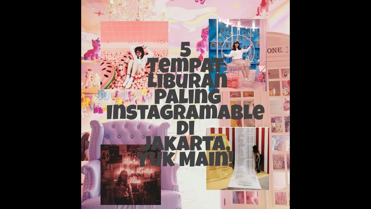 5 Tempat Liburan Instagramable di Jakarta, Yuk Main!