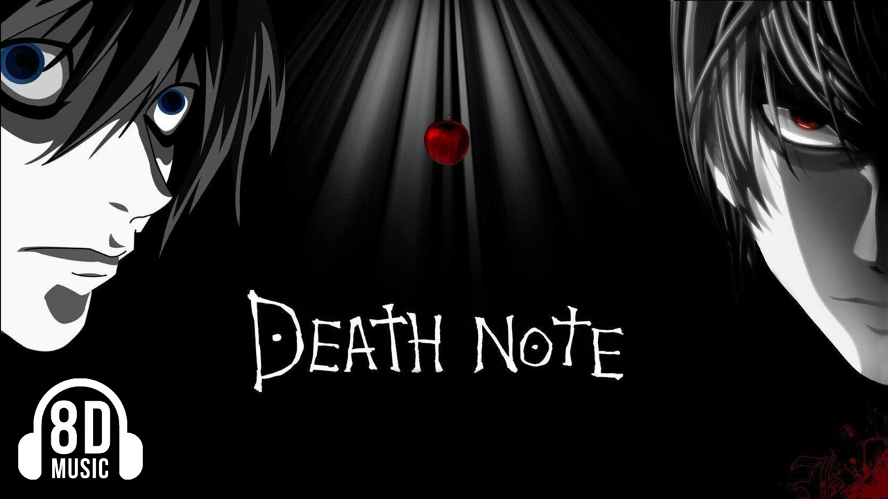 Death Note - Ending (8D Audio)