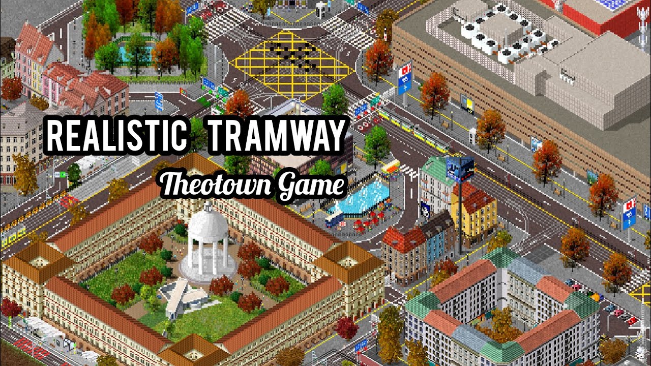 Realistic Tramway in Theotown Game 