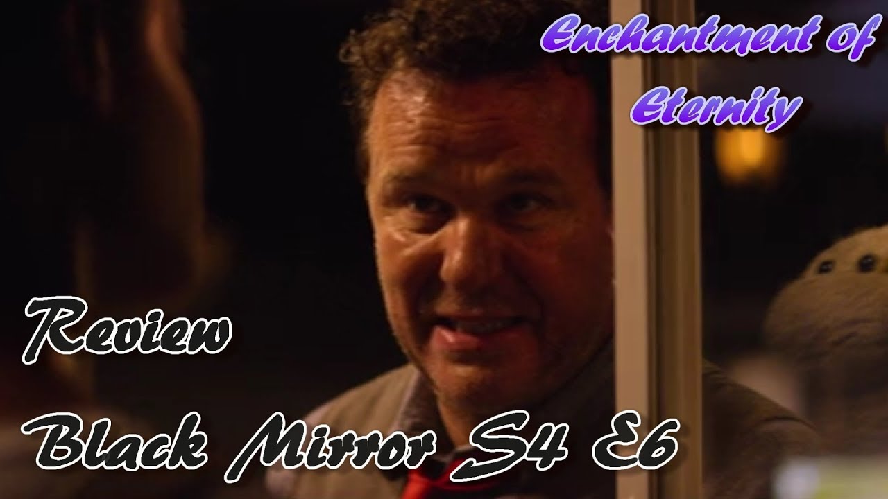 Black Mirror Season 4 Episode 6 Black Museum Review