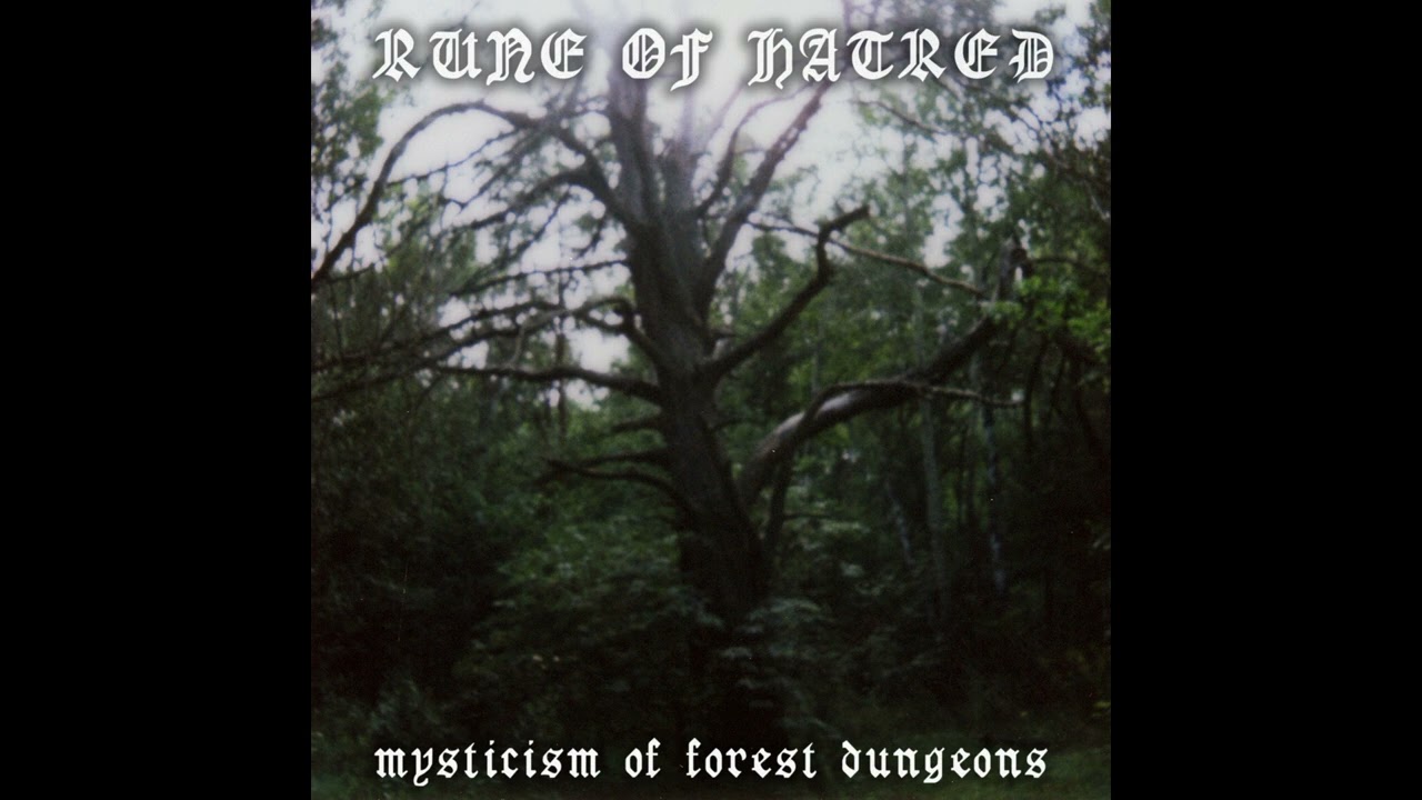 rune of hatred - mysticism of forest dungeons (Demo) ( Dungeon Synth )